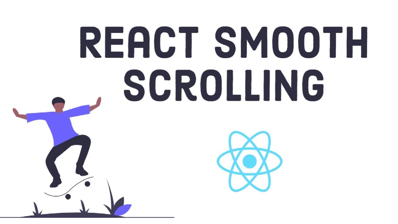 cover image for a video on Smooth Scrolling in React with Smooth-scrollbar